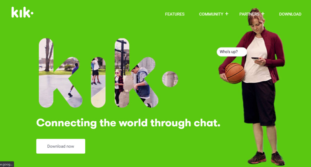 Kik is very famous platform, with variety of features.