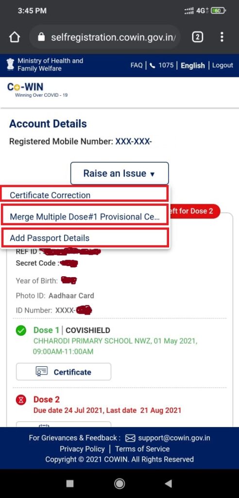 To update covid19 vaccine certificate, login to the cowin portal and select raise an issue.