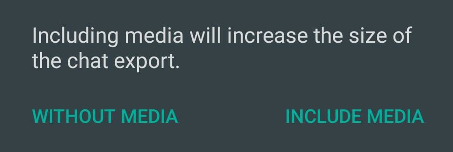 We recommend you to select Without Media option, as it will take less time to export the chat.