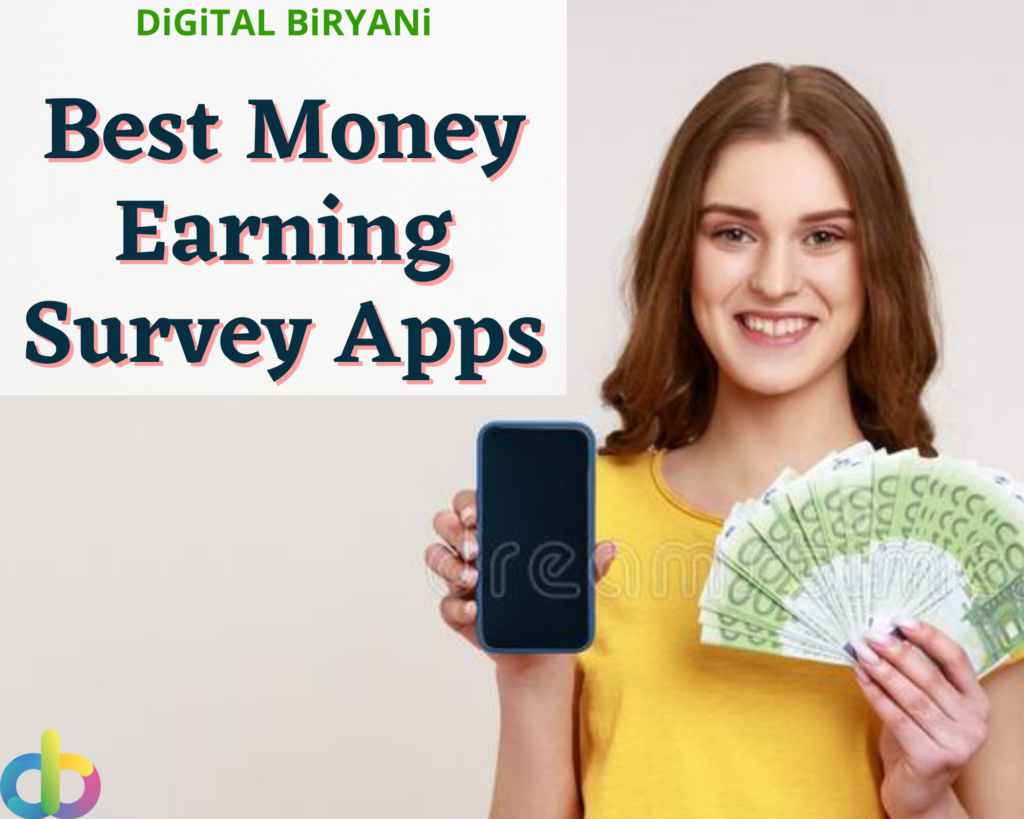 Best Free Money Earning Survey Apps DiGiTAL BiRYANi