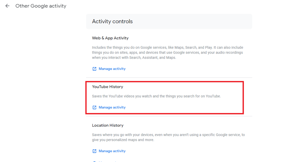 Select Manage Activity section under YouTube History.