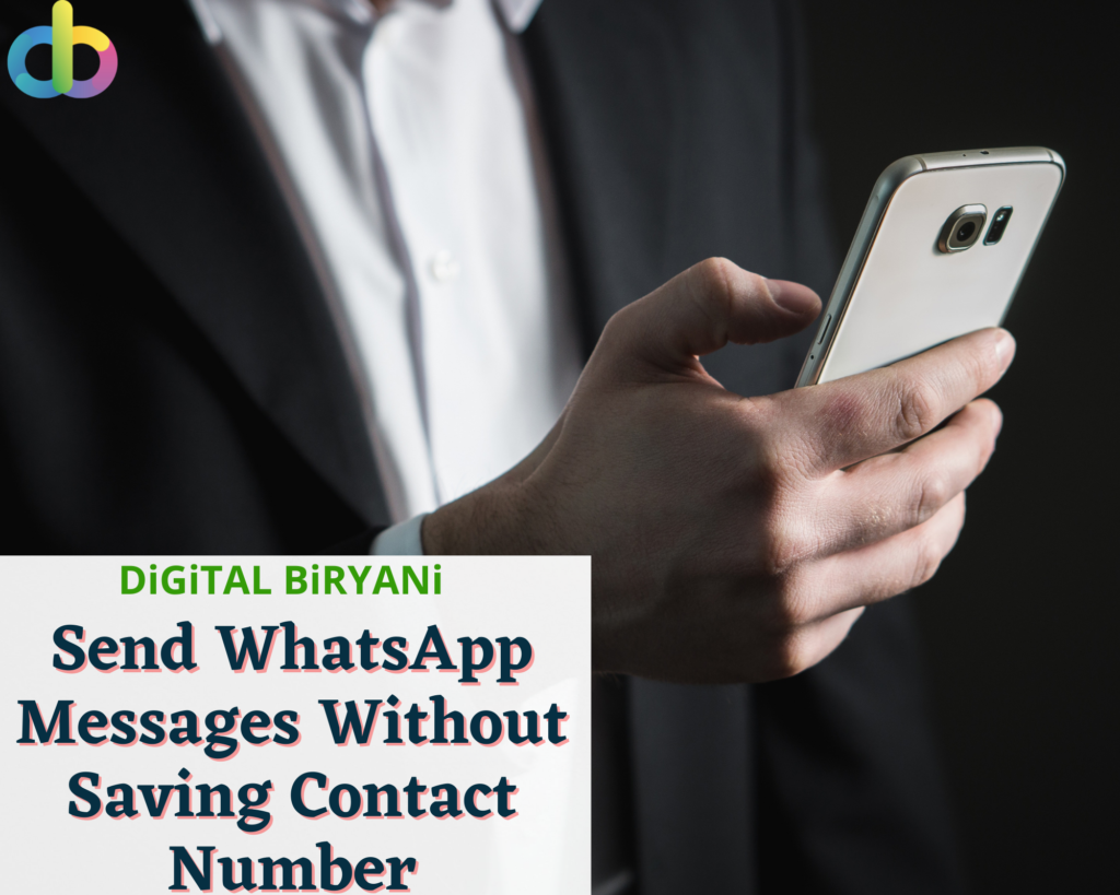 Send Whatsapp Messages Without Saving Contact Number - DiGiTAL BiRYANi