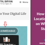 How To Add Location Sticker in WhatsApp Status – Detailed Guide