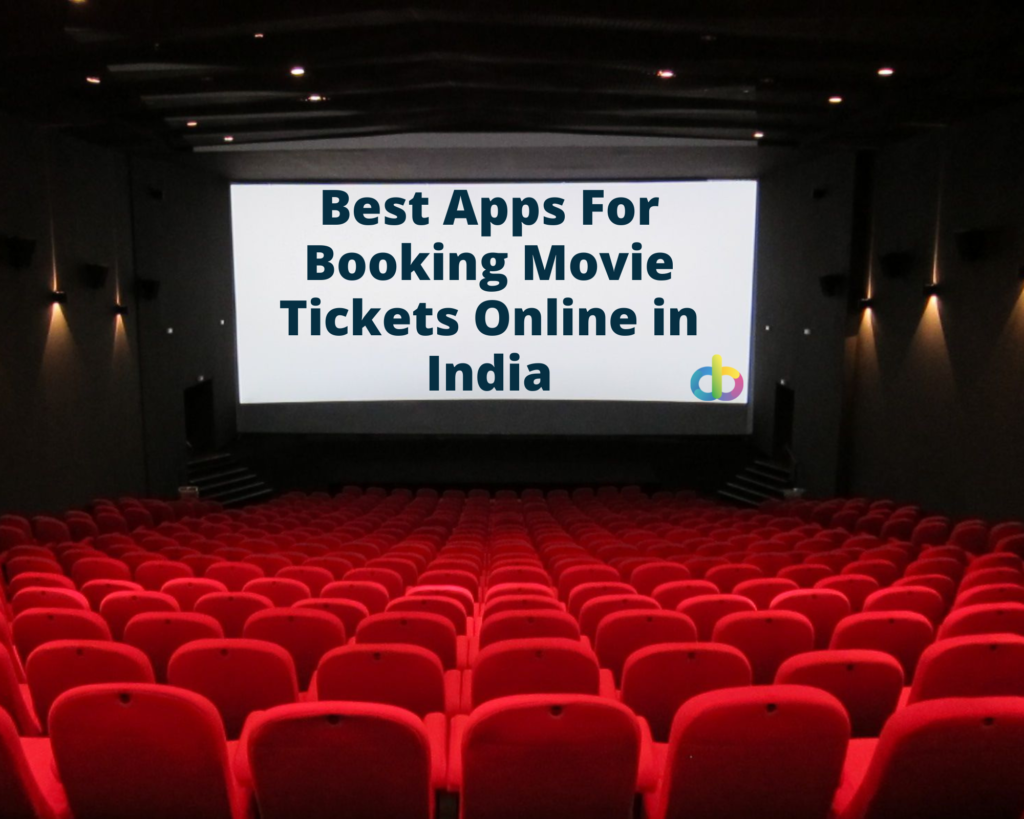 Best Apps For Booking Movie Tickets Online in India DiGiTAL BiRYANi 01