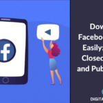 Download Facebook Videos Easily: Private, Closed Groups, and Public Videos