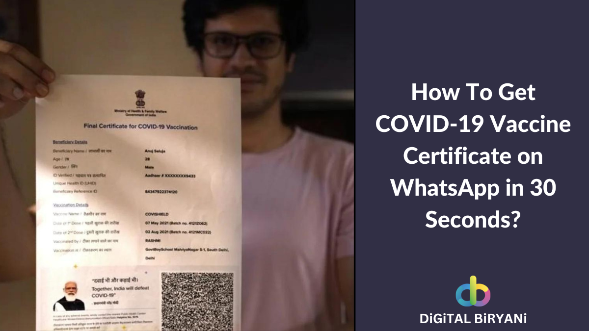 Read more about the article How To Get COVID-19 Vaccine Certificate on WhatsApp in 30 Seconds? – Step-By-Step Guide