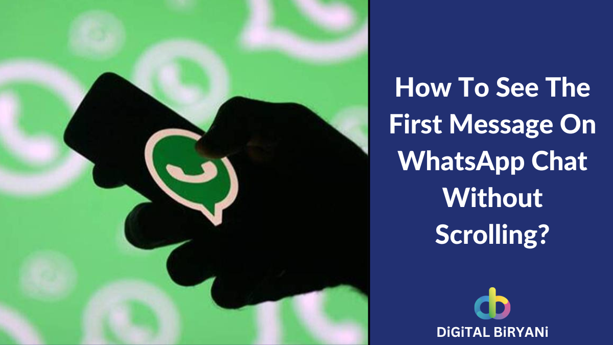 Read more about the article How To See The First Message On WhatsApp Chat Without Scrolling?