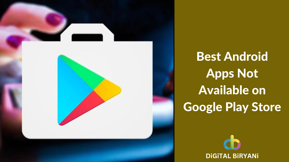 Read more about the article Top 15 Best Android Apps Not Available on Google Play Store