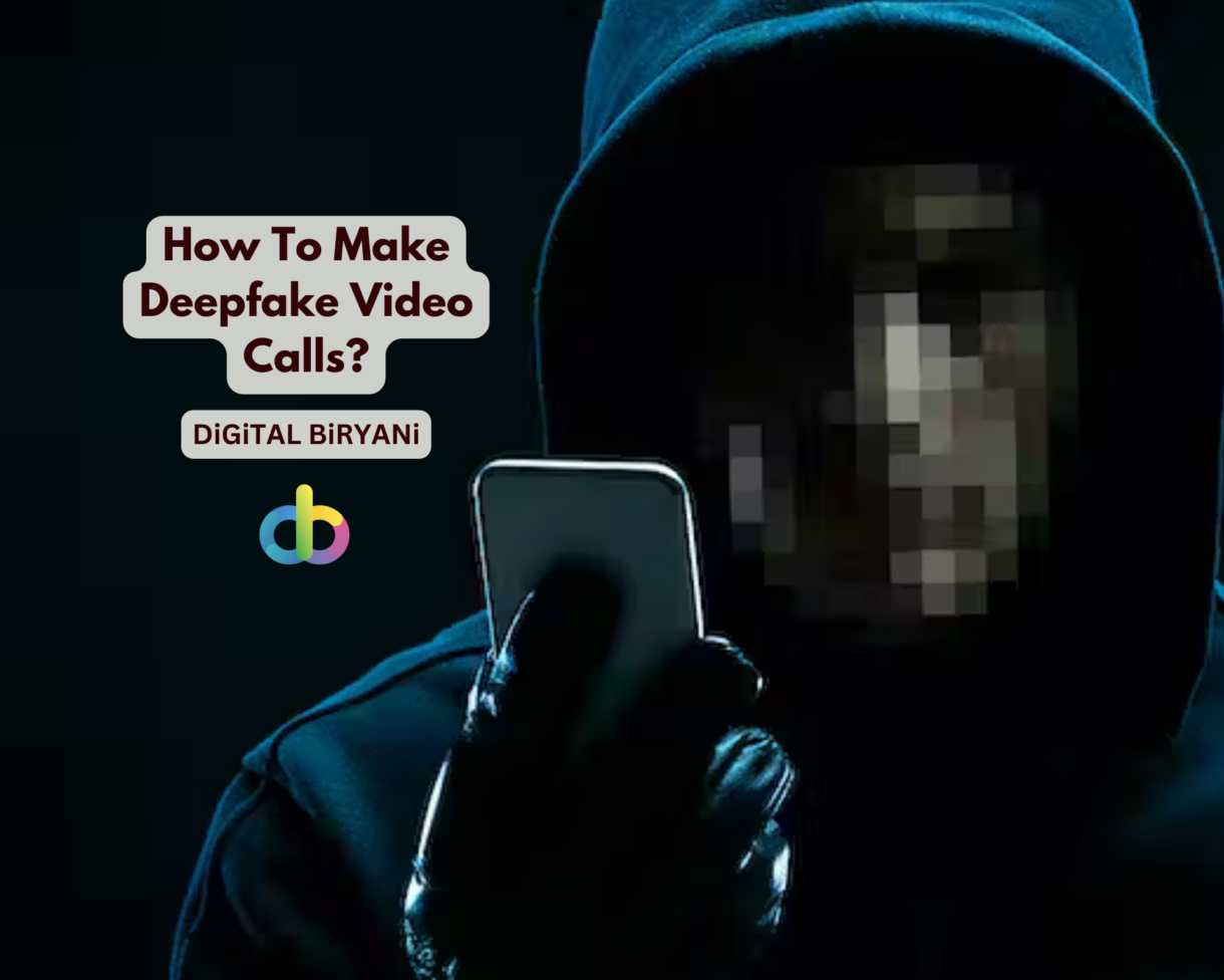 How To Make Deepfake Video Calls