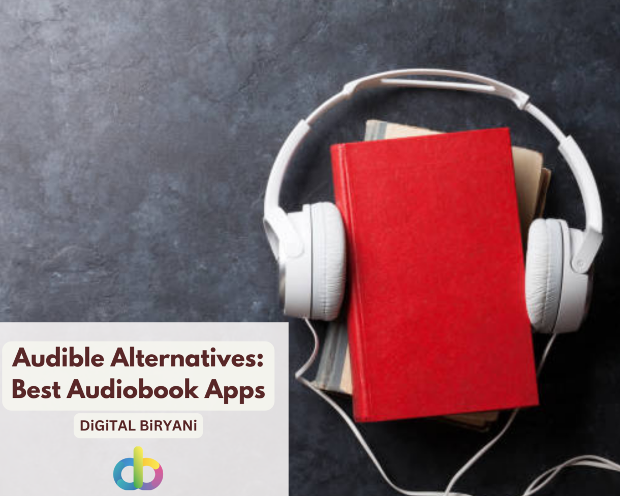 Audible Alternatives Best Audiobook Apps - DiGiTAL BiRYANi